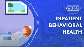 Inpatient Behavioral Health [upl. by Atiruam392]