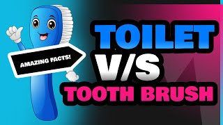 Toilet and Tooth Brush [upl. by Asle]