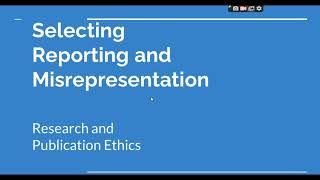 Selective Reporting and Misrepresentation of data Research and Publication ethics Phd coursework [upl. by Alym]