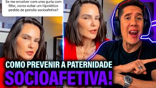 Como Se Prevenir Da Paternidade Socioafetiva E Pensão Socioafetiva [upl. by Adiv]